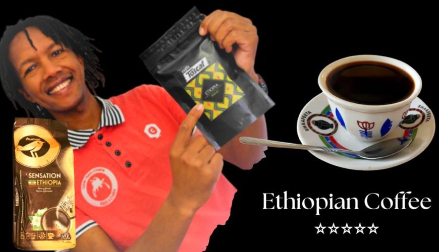 WHY IS ETHIOPIAN COFFEE ONE OF THE BEST IN THE WORLD?